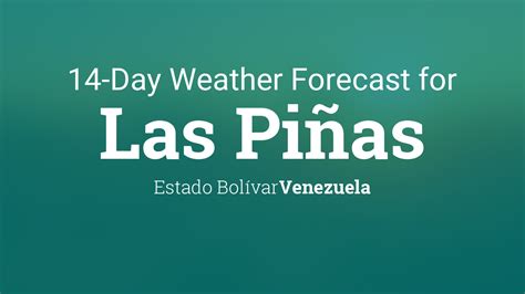 Weather forecast and conditions for Las Piñas .